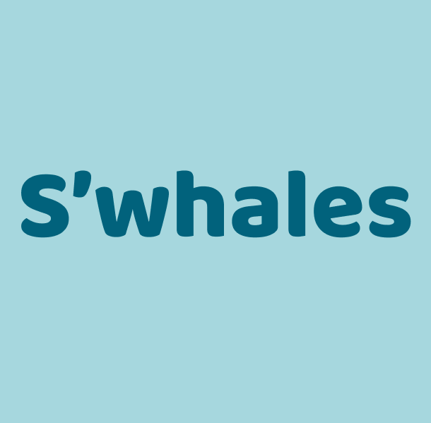 S'whales